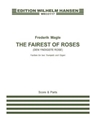 Fairest of Roses
