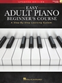 Easy Adult Piano Beginner's Course - Updated Edition