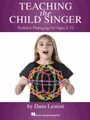 Teaching the Child Singer