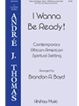 I Wanna Be Ready