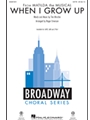 When I Grow Up from Matilda the Musical