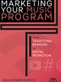 Marketing Your Music Program