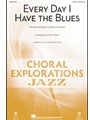 Every Day I Have the Blues