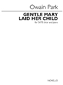 Gentle Mary Laid Her Child