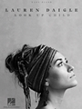Lauren Daigle - Look Up Child