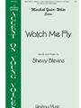 Watch Me Fly