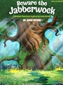 Beware the Jabberwock