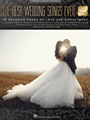 Best Wedding Songs Ever - 2nd Edition