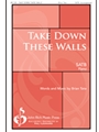 Take Down These Walls