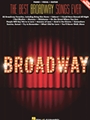 The Best Broadway Songs Ever - 6th Edition