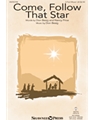 Come Follow That Star