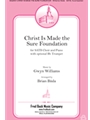 Christ Is Made the Sure Foundation