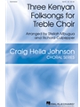 Three Kenyan Folk Songs