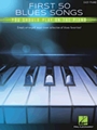First 50 Blues Songs You Should Play on the Piano