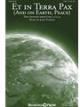 Et in Terra Pax (And on Earth Peace)