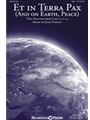 Et in Terra Pax (And on Earth Peace)