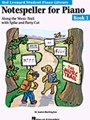 Notespeller For Piano Book 1