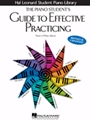 Piano Student's Guide To Effective Practicing
