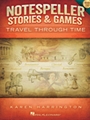 Notespeller Stories & Games - Book 2