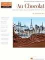 Au Chocolat - Original Piano Solos in Impressionist Style