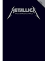 Metallica - The Complete Lyrics - 3rd Edition