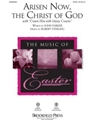 Arisen Now the Christ of God with Crown Him with Many Crowns