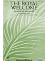 Royal Welcome - An Introit for Palm Sunday