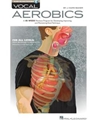 Vocal Aerobics