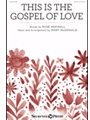 This Is the Gospel of Love