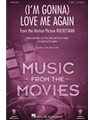 I'm Gonna Love Me Again - from Rocketman