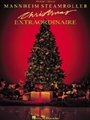 Mannheim Steamroller Christmas Extraordinaire