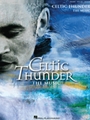 Celtic Thunder: The Music