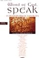 Word Of God, Speak