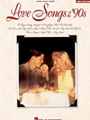 Love Songs Of The 90's  2nd Ed