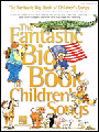 Fantastic Big Book Of Children's Songs