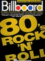 Billboard Top Rock 'n' Roll Hits - 80's