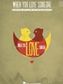 When You Love Someone