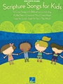 Scripture Songs For Kids