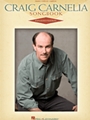 Craig Carnelia Songbook  Expanded Ed