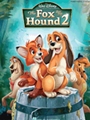Fox and the Hound 2
