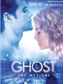 Ghost  The Musical