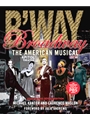 Broadway  The American Musical