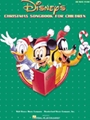 Disney's Christmas Songbook For Children