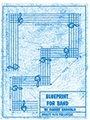 Blueprint For Band