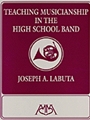 Teaching Musicianship In The Hi Sch Band