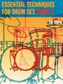 Essential Techniques For Drum Set