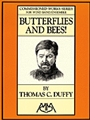 Butterflies & Bees