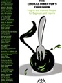 Choral Director's Cookbook