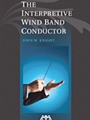 Interpretive Wind Band Conductor