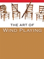 Art Of Wind Playing